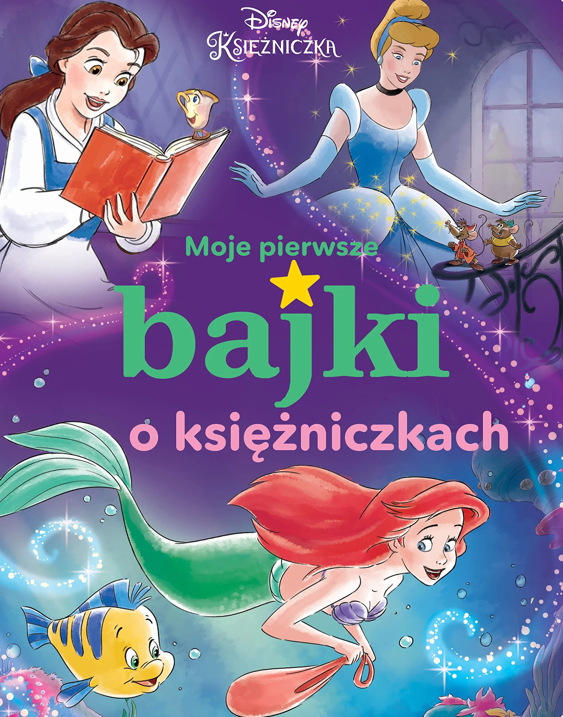 Moje pierwsze bajki o księżniczkach Disney Księżniczka