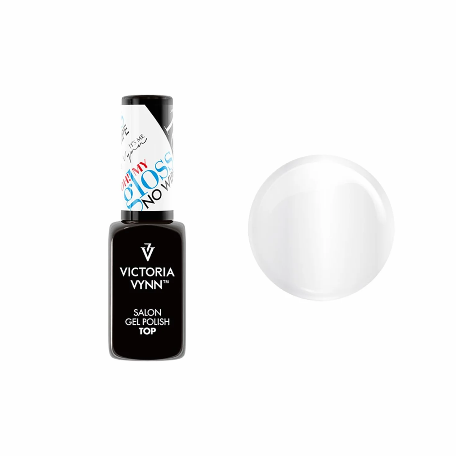 Victoria Vynn Gel Polish Top OH! MY GLOSS No Wipe UV LED Soak Off lakier do paznokci bez wycierania manicure (8 ml, 8, mililitr)