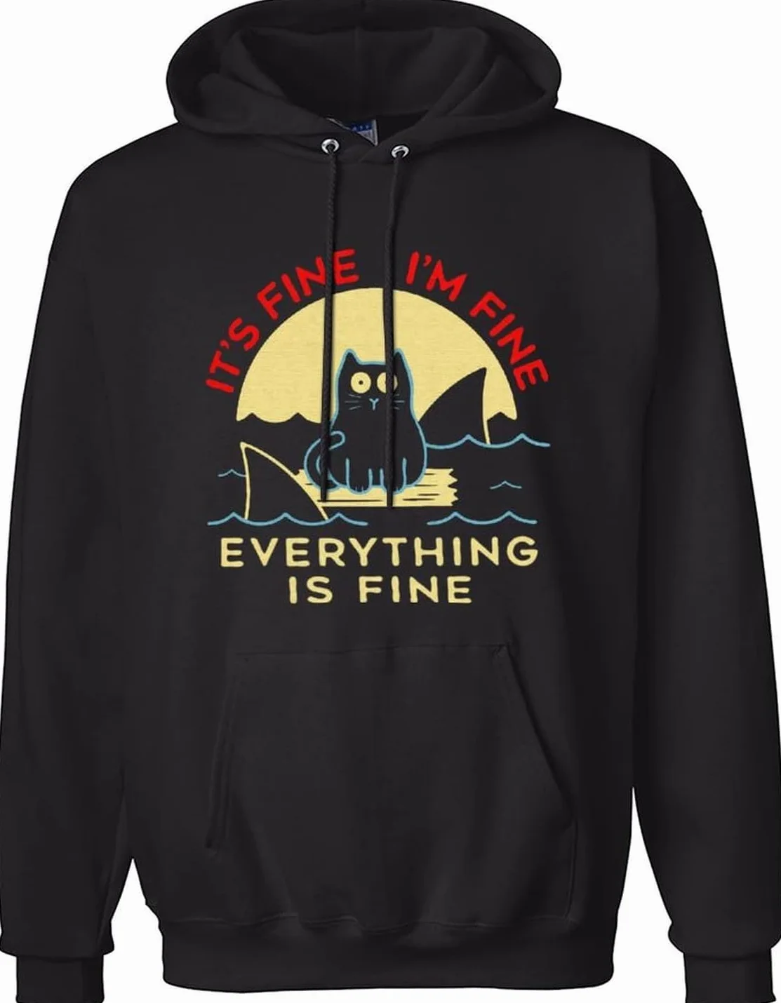 Men's It'S Fine I'M Fine Everything Is Fine Printed Hoodies
