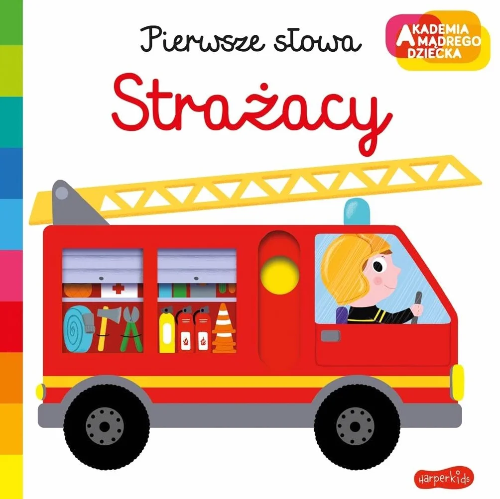 AKADEMIA MĄDREGO DZIECKA. STRAŻACY